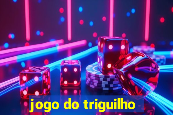 jogo do triguilho